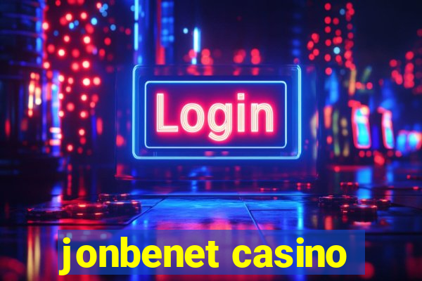 jonbenet casino