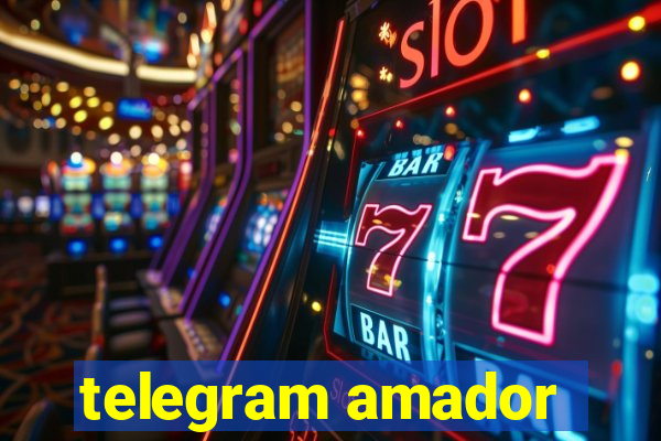 telegram amador