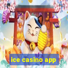 ice casino app