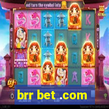 brr bet .com