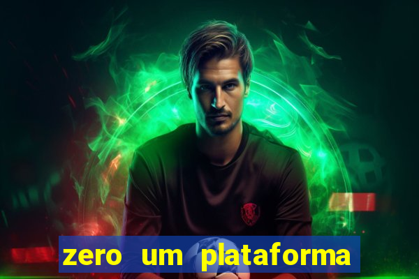 zero um plataforma de jogos