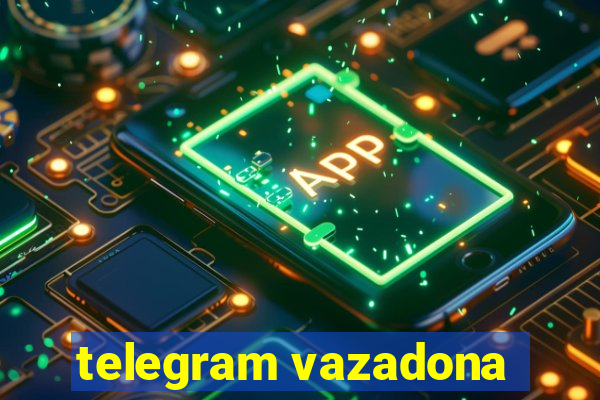 telegram vazadona