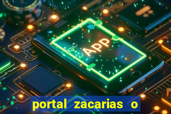 portal zacarias o que qui é pra falar