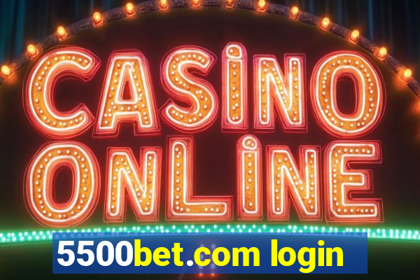 5500bet.com login