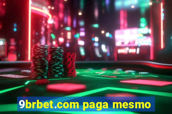 9brbet.com paga mesmo