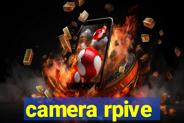 camera rpive