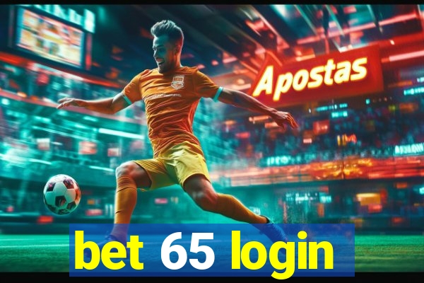 bet 65 login