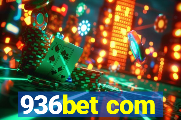 936bet com