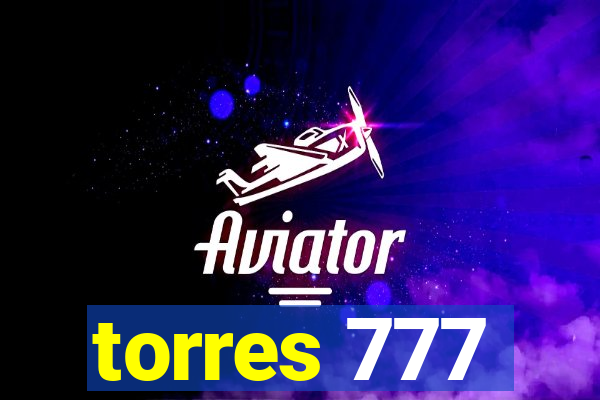 torres 777