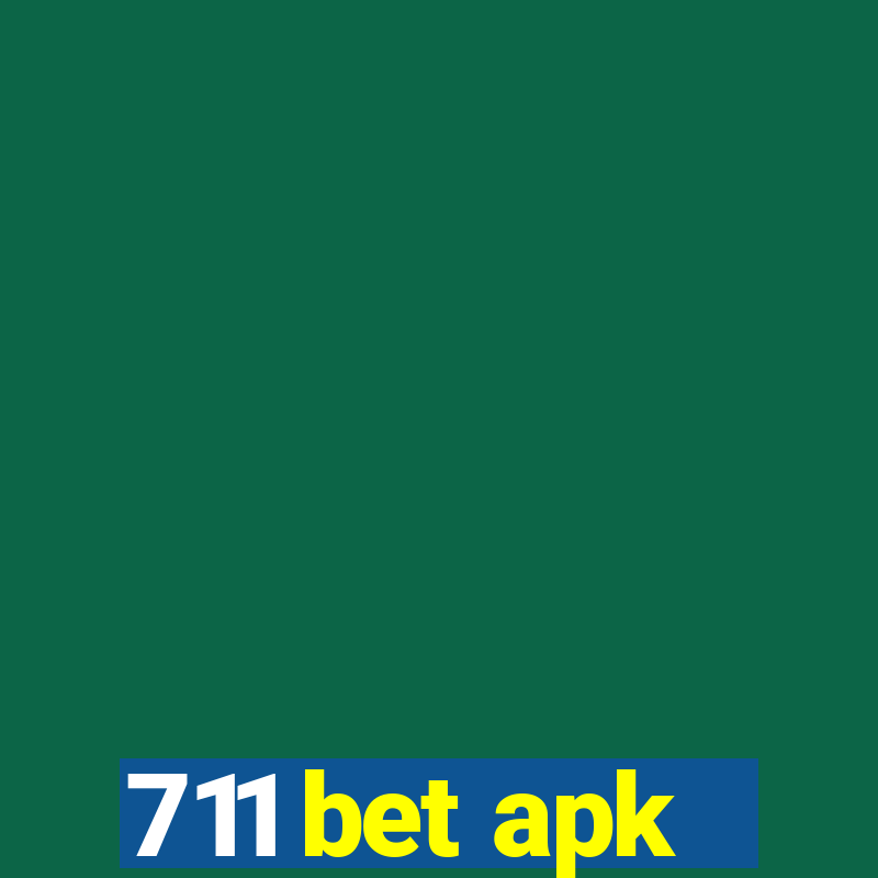 711 bet apk