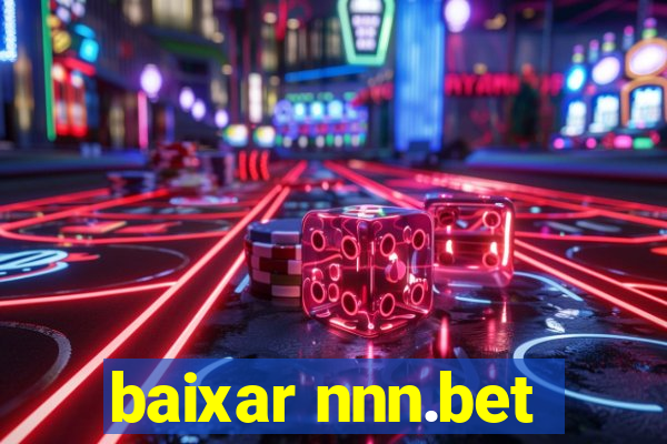 baixar nnn.bet