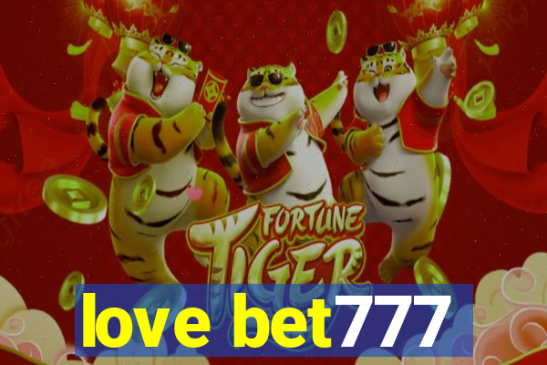 love bet777