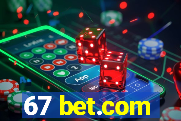 67 bet.com