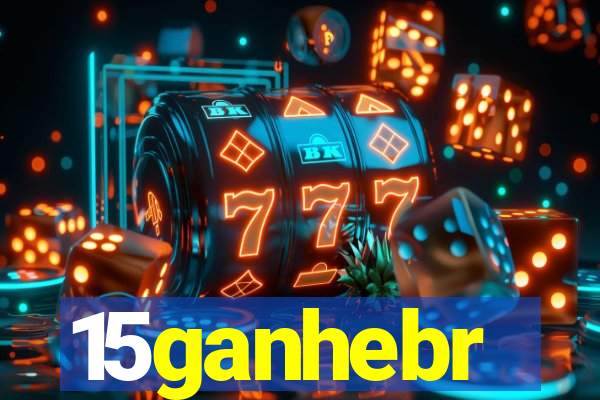 15ganhebr