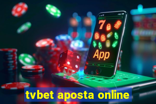 tvbet aposta online