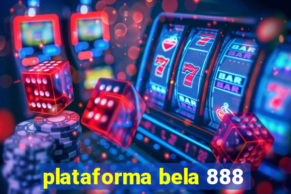 plataforma bela 888