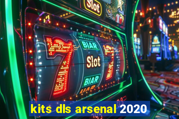 kits dls arsenal 2020