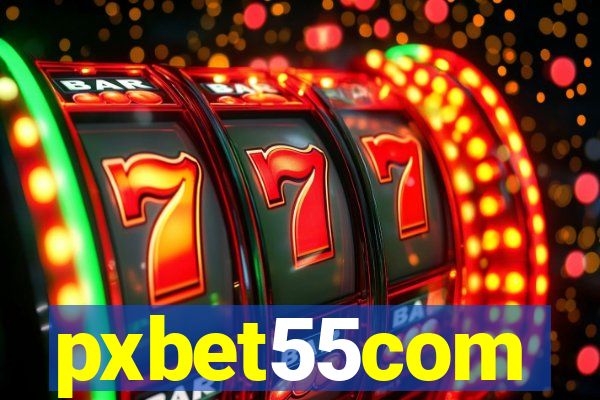 pxbet55com