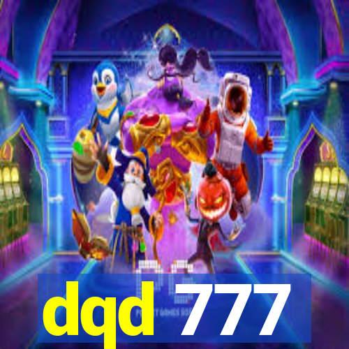 dqd 777