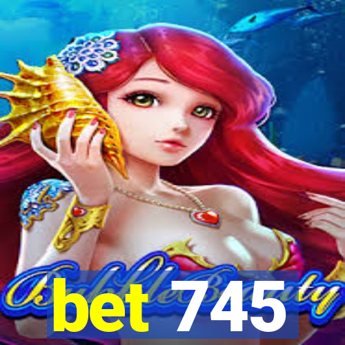 bet 745