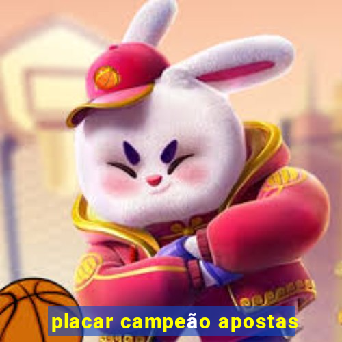 placar campeão apostas