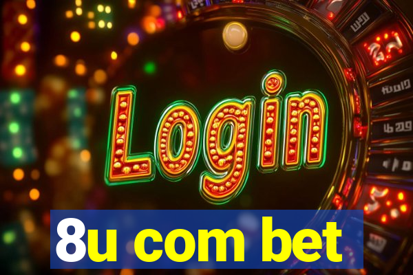 8u com bet