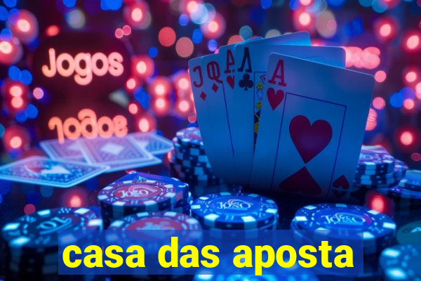 casa das aposta