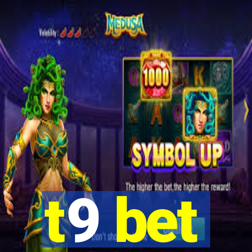 t9 bet