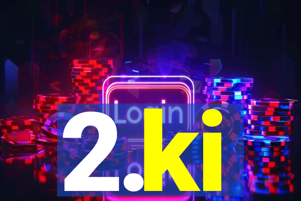 2.ki