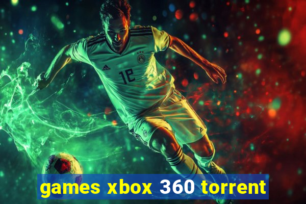 games xbox 360 torrent