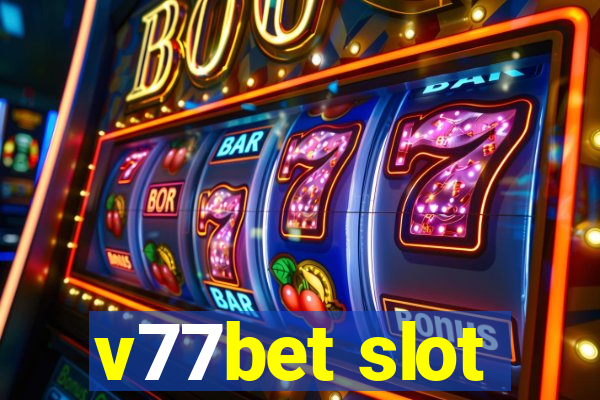 v77bet slot