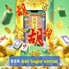 939 bet login entrar