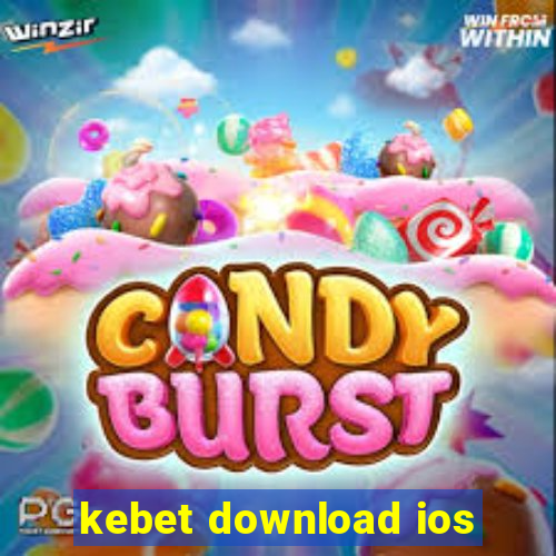 kebet download ios