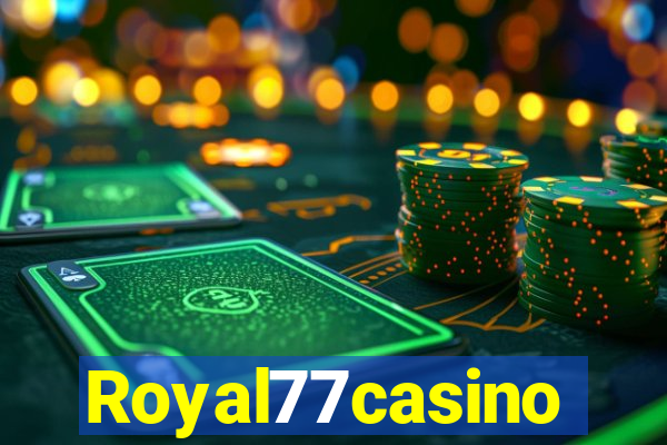 Royal77casino