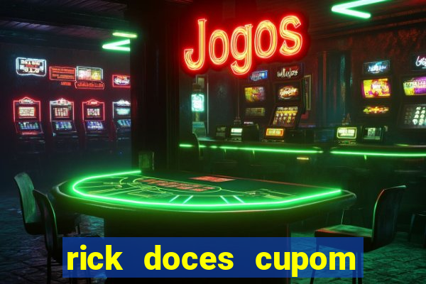 rick doces cupom primeira compra