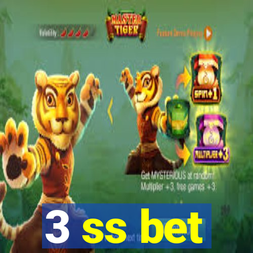 3 ss bet