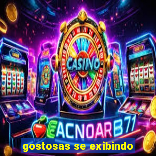 gostosas se exibindo