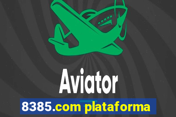 8385.com plataforma