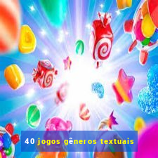 40 jogos gêneros textuais