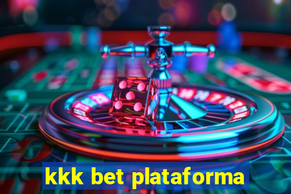 kkk bet plataforma