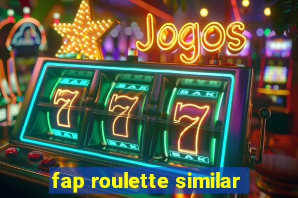 fap roulette similar