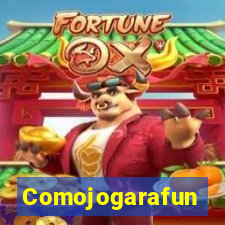 Comojogarafun