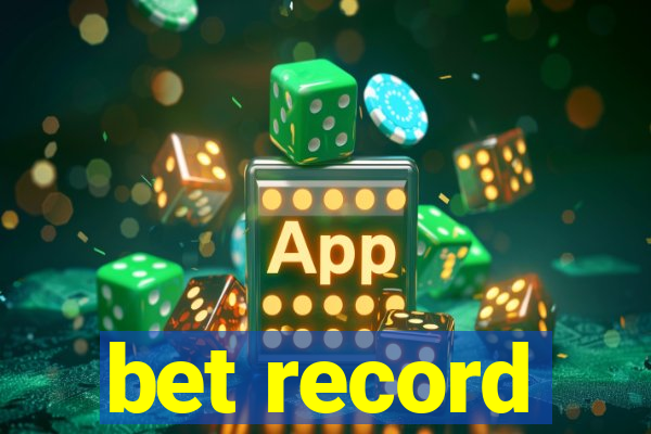 bet record