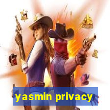 yasmin privacy