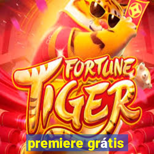 premiere grátis