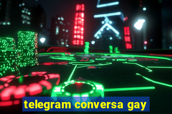 telegram conversa gay