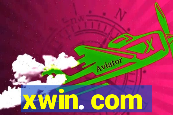 xwin. com