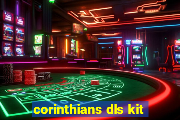 corinthians dls kit