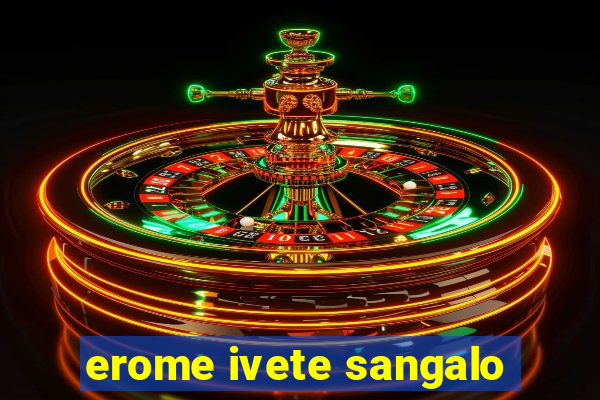 erome ivete sangalo