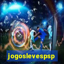 jogoslevespsp